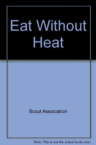 Imagen de archivo de Eat without Heat a la venta por WorldofBooks