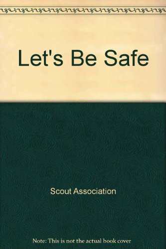 Imagen de archivo de Let's Be Safe a la venta por AwesomeBooks