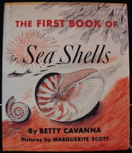 Seashells (First Book) (9780851660547) by Betty Cavanna