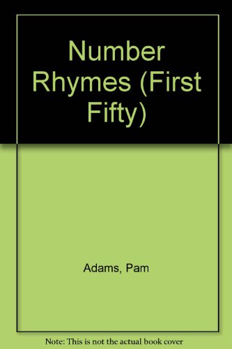 The First Book of Number Rhymes (The First Fifty) (9780851661087) by Adams, Pam