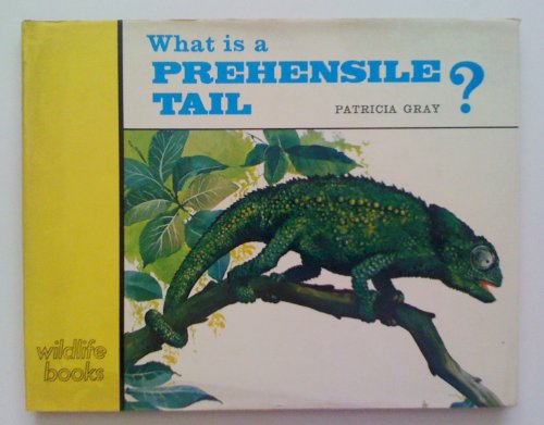 9780851663555: What Is a Prehensile Tail? (Wildlife Books)