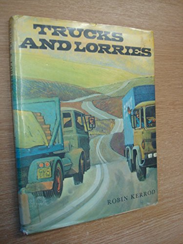 A First Look at Trucks and Lorries (First Look Books) (9780851664699) by Kerrod, Robin; Morter, Peter