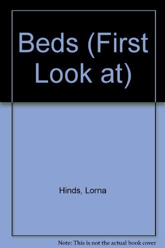 Beds (First Look Books) (9780851665269) by Hinds, Lorna; Armitage, David; Biggs, Sandra