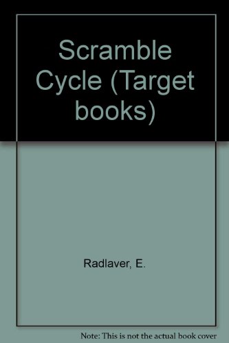 Scramble Cycle (9780851666587) by Radlauer, Edward; R.S. Radlauer