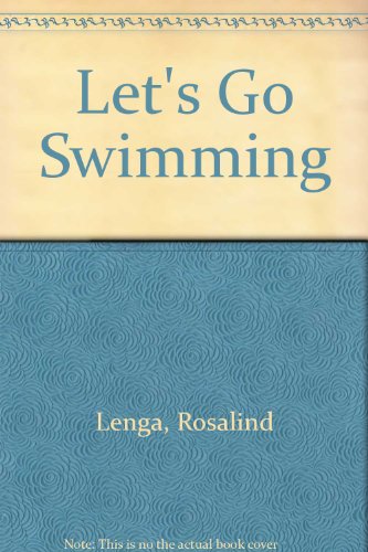 Stock image for Let's Go Swimming (Let's Go Series) for sale by Phatpocket Limited