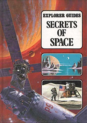 9780851668758: Secrets of Space (Explorer Guides)