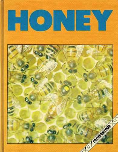 Honey (Focus On...) (9780851669724) by Munro, Sarah; Male, Alan