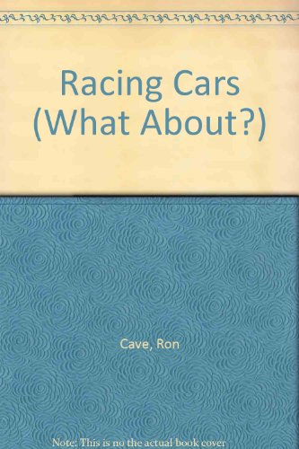 Imagen de archivo de Racing Cars (What About?) a la venta por Harry Righton