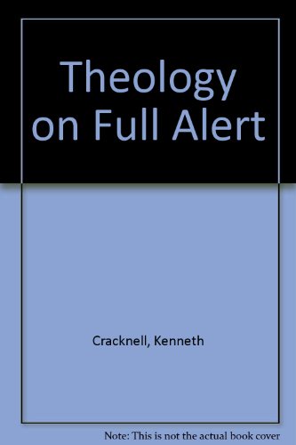 Beispielbild fr Theology on Full Alert zum Verkauf von WorldofBooks
