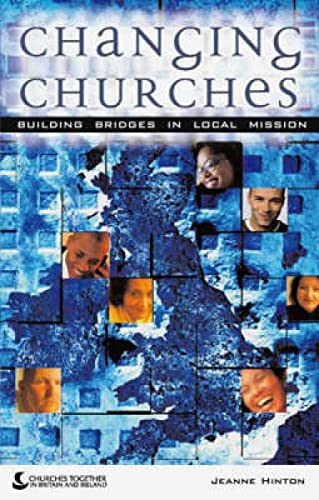 Beispielbild fr Changing Churches: Building Bridges in Local Mission zum Verkauf von Reuseabook