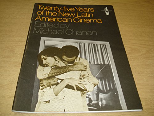 Twenty-Five Years of the New Latin American Cinema (9780851701509) by British Film Institute. African & Caribbean Unit