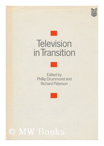 Television in Transition: Papers from the First International Television Studies Conference (9780851701820) by Drummond, Phillip