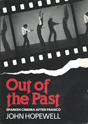 9780851701882: Out of the Past: Spanish Cinema After Franco