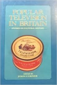 Stock image for Popular Television in Britain: Studies in Cultural History for sale by WorldofBooks