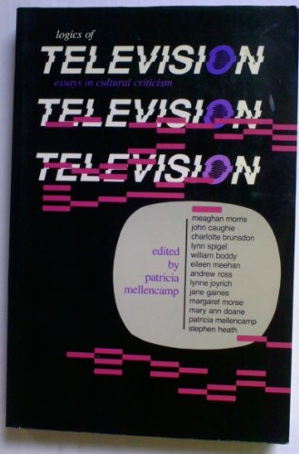 Imagen de archivo de Logics of Television: Essays in Cultural Criticism (Theories of Contemporary Culture) a la venta por Anybook.com