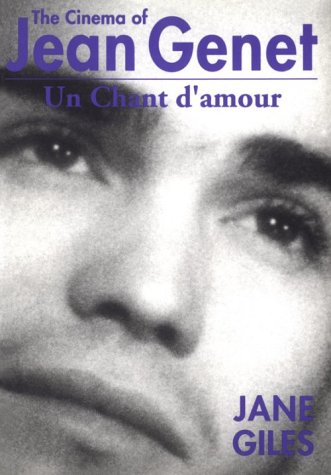 Imagen de archivo de The Cinema of Jean Genet : Un Chant d'Amour a la venta por Better World Books