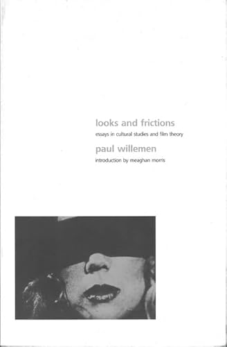 Beispielbild fr Looks and frictions: Essays in cultural studies and film theory (Perspectives) zum Verkauf von Books From California