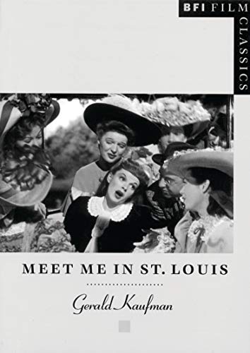 Beispielbild fr Meet Me in St. Louis (BFI Film Classics) zum Verkauf von WorldofBooks