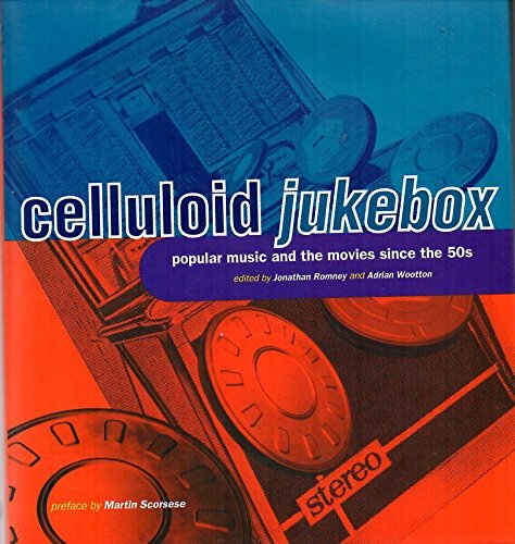 9780851705064: Celluloid Jukebox: Popular Music and the Movies Since the 50s