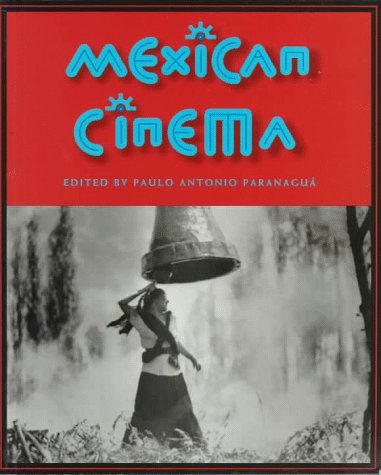 Beispielbild fr Mexican Cinema zum Verkauf von Books of the Smoky Mountains