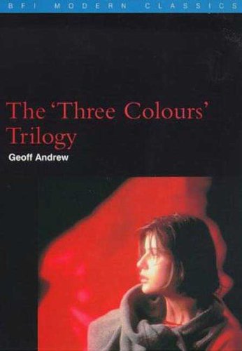 9780851705699: The "Three Colours" Trilogy (BFI Modern Classics)