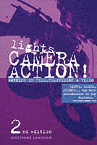 Imagen de archivo de Lights, Camera, Action : Working in Film, Television and Video a la venta por Better World Books