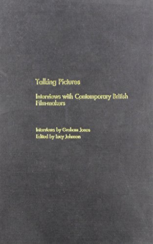 Stock image for Talking Pictures: Interviews with Contemporary British Film-Makers for sale by Tiber Books