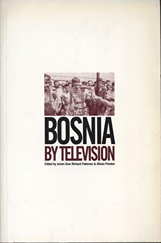 Stock image for Bosnia by Television (British Film Institute) for sale by WeBuyBooks