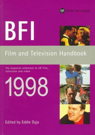 Stock image for Bfi Film and Television Handbook, 1998 (British Film Institute Film and Television Handbook) for sale by WorldofBooks