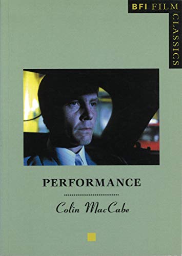 Stock image for Performance (BFI Film Classics) for sale by GF Books, Inc.