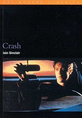 9780851707198: Crash (BFI Film Classics)