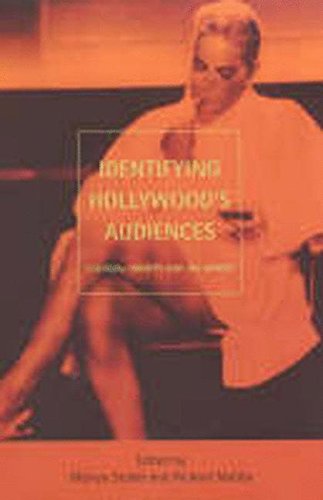 Stock image for Identifying Hollywood's Audiences: Cultural Identity and the Movies for sale by WorldofBooks