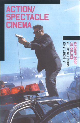 9780851707563: Action/Spectacle Cinema: A Sight and Sound Reader (BFI Sight & Sound Reader)