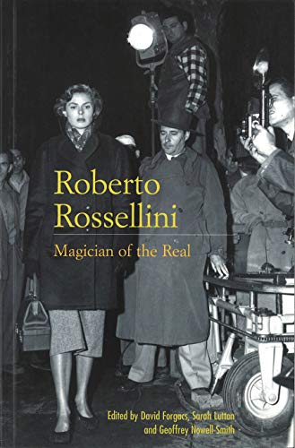 Beispielbild fr Roberto Rossellini: Magician of the Real zum Verkauf von Revaluation Books