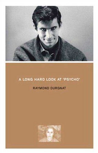 9780851709208: A Long Hard Look at "Psycho" (BFI Film Classics (Paperback))