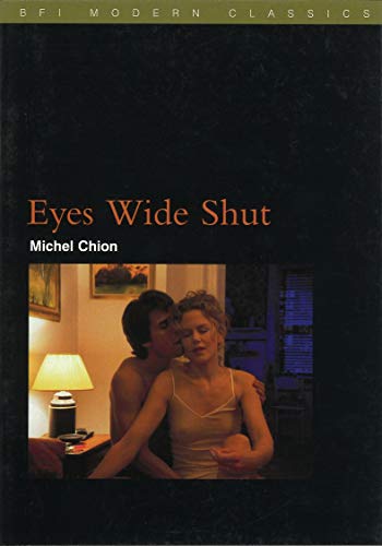 Stock image for Eyes Wide Shut (BFI Film Classics) for sale by Half Price Books Inc.
