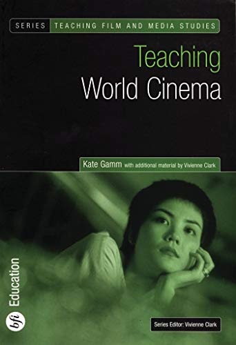 Beispielbild fr Teaching World Cinema (Teaching Film and Media Studies) zum Verkauf von Books of the Smoky Mountains