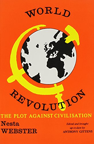 Imagen de archivo de World Revolution: The Plot Against Civilization a la venta por Ergodebooks