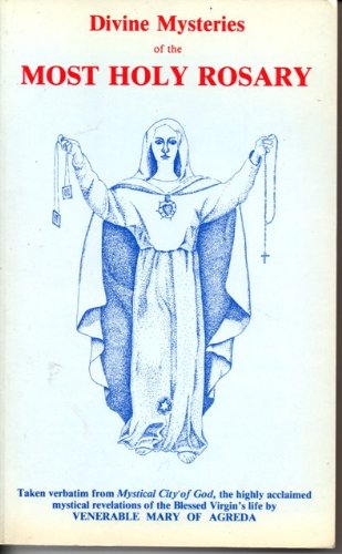 Beispielbild fr Divine Mysteries of the Most Holy Rosary zum Verkauf von WorldofBooks