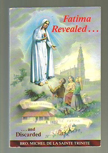 Stock image for Fatima Revealed.and Discarded for sale by medimops