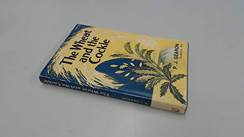 Imagen de archivo de Wheat and the Cockle: The Liberal Assault Within the Post-Conciliar Movement a la venta por Caffrey Books