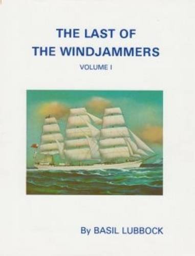 9780851741130: The Last of the Windjammers: v. 1