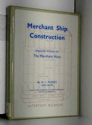 9780851741444: Merchant Ship Construction