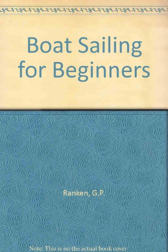 Stock image for Boat Sailing for Beginners for sale by Hay-on-Wye Booksellers