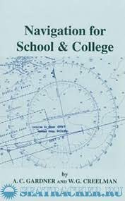 9780851742366: Navigation for School and College