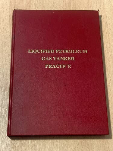 Liquified Petroleum Gas Tanker Practice