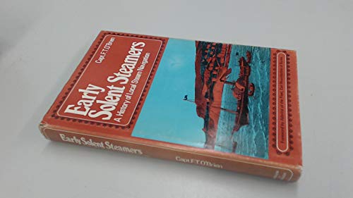 Early Solent Steamers - A History Of Local Steam Navigation.