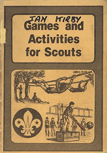 Stock image for Games and Activities for Scouts for sale by WorldofBooks