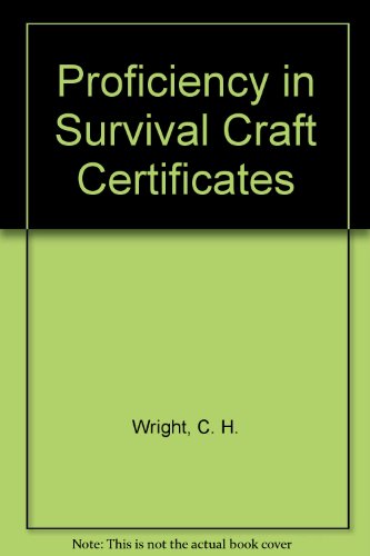 9780851745558: Proficiency in Survival Craft Certificates