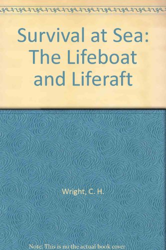 9780851746814: Survival at Sea: The Lifeboat and Liferaft